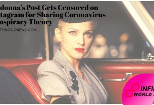 Madonna's Post Gets Censored on Instagram for Sharing Coronavirus Conspiracy Theory